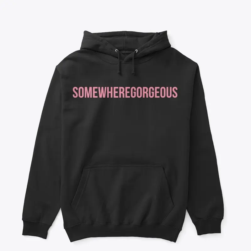 Somewhere Gorgeous COLLECTION